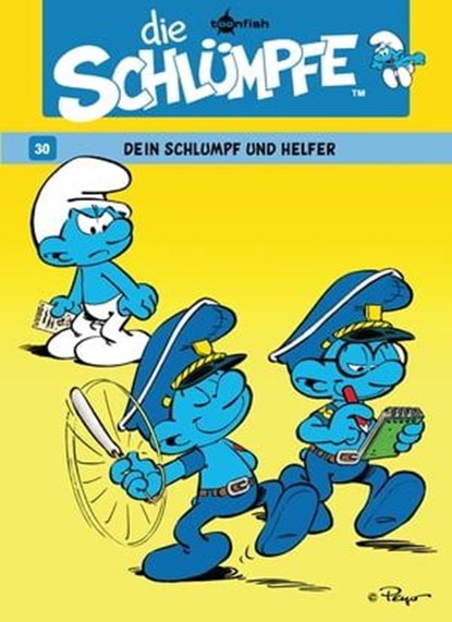 Die Schlümpfe 30. Dein Schlumpf und Helfer, Peyo - Ebook - 9783868698268