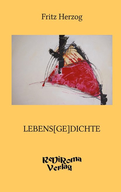 Lebens[Ge]dichte, Fritz Herzog - Paperback - 9783868701210