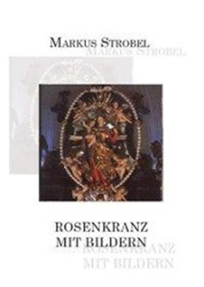 Rosenkranz mit Bildern, niet bekend - Paperback - 9783868701838