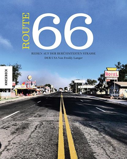 Route 66, Freddy Langer - Gebonden - 9783868739862
