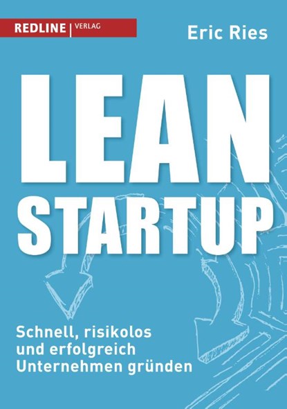 Lean Startup, Eric Ries - Paperback - 9783868815672