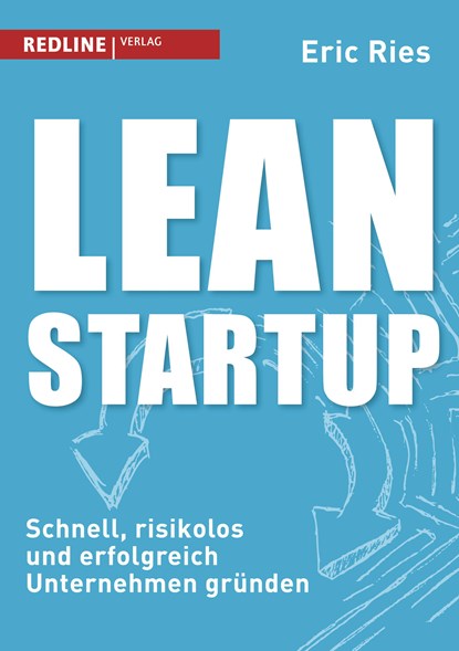 Lean Startup, Eric Ries - Paperback - 9783868815672