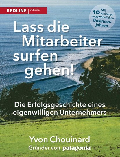Lass die Mitarbeiter surfen gehen, Yvon Chouinard ; Naomi Klein - Paperback - 9783868816693