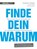 Finde dein Warum, Simon Sinek ; David Mead ; Peter Docker - Paperback - 9783868816747