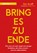 Bring es zu Ende!, Jon Acuff - Paperback - 9783868817072
