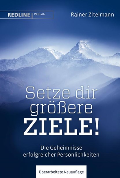 Setze dir größere Ziele!, Rainer Zitelmann - Gebonden - 9783868817805