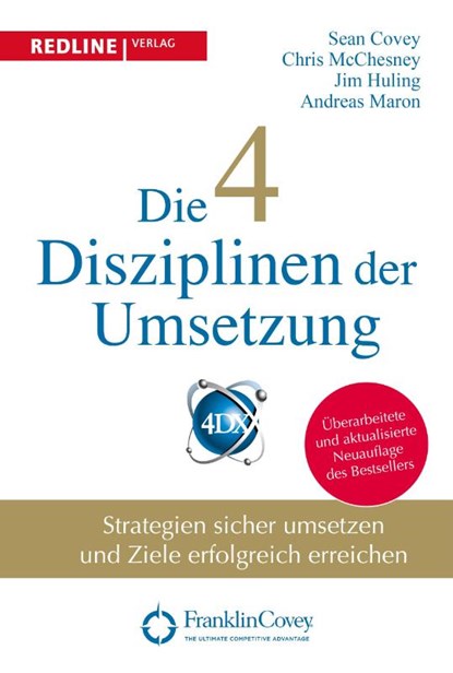 Die 4 Disziplinen der Umsetzung, Jim Huling ; Chris McChesney ; Sean Covey ; Andreas Maron - Gebonden - 9783868818543