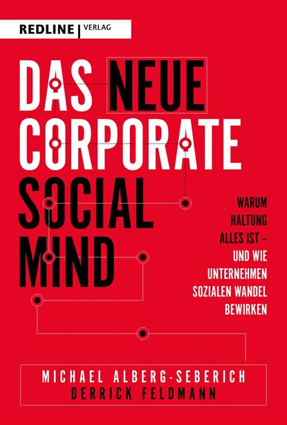 Das neue Corporate Social Mind, Michael Alberg-Seberich ;  Derrick Feldmann - Gebonden - 9783868818789