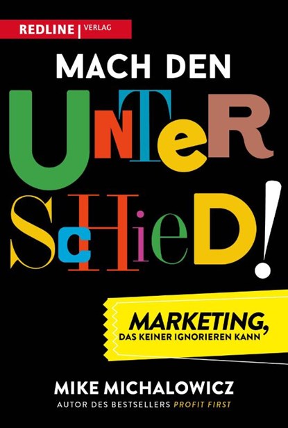 Mach den Unterschied!, Mike Michalowicz - Paperback - 9783868818864