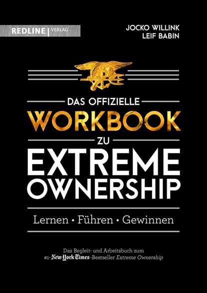 Extreme Ownership - das offizielle Workbook, Jocko Willink ;  Leif Babin - Paperback - 9783868819038