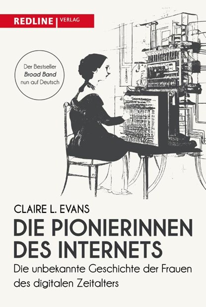 Die Pionierinnen des Internets, Claire L. Evans - Gebonden - 9783868819380