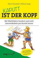 Kaputt ist der Kopf - Oliver Geisselhart ; Helmut Lange - 9783868825299
