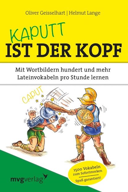Kaputt ist der Kopf, Oliver Geisselhart ; Helmut Lange - Paperback - 9783868825299