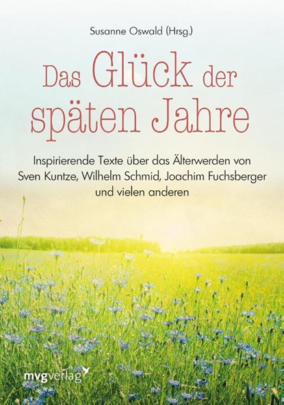 Das Glück der späten Jahre, Susanne Oswald - Gebonden - 9783868827194