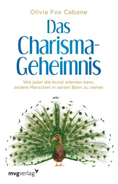 Das Charisma-Geheimnis, Olivia Fox Cabane - Paperback - 9783868828177