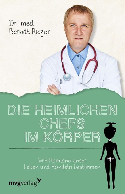 Die heimlichen Chefs im Körper, RIEGER,  Berndt - Gebonden - 9783868829594
