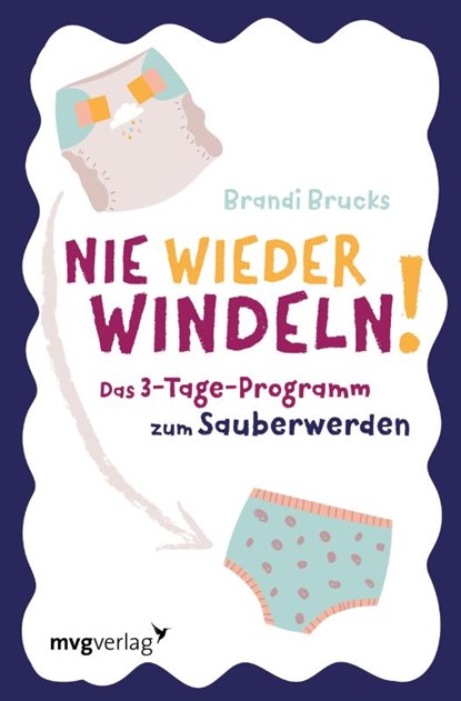Nie wieder Windeln!, Brandi Brucks - Paperback - 9783868829983