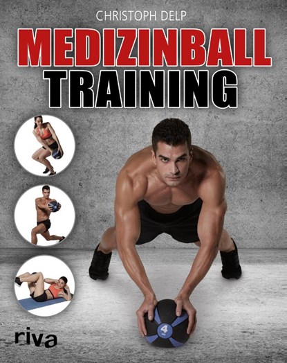Medizinball-Training, Christoph Delp - Paperback - 9783868837025