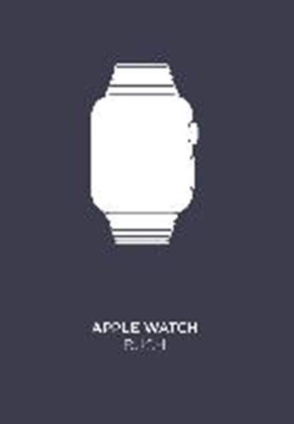Apple Watch Buch, MATTING,  Matthias - Paperback - 9783868837650