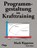 Programmgestaltung im Krafttraining, Mark Rippetoe ; Andy Baker - Paperback - 9783868837711