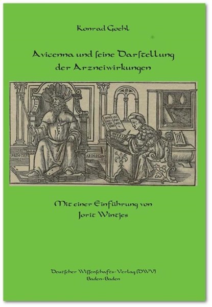 Avicenna und seine Darstellung der Arzneiwirkungen, Konrad Goehl - Paperback - 9783868880786