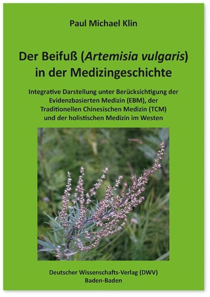 Der Beifuß (Artemisia vulgaris) in der Medizingeschichte, Paul Michael Klin - Paperback - 9783868881615