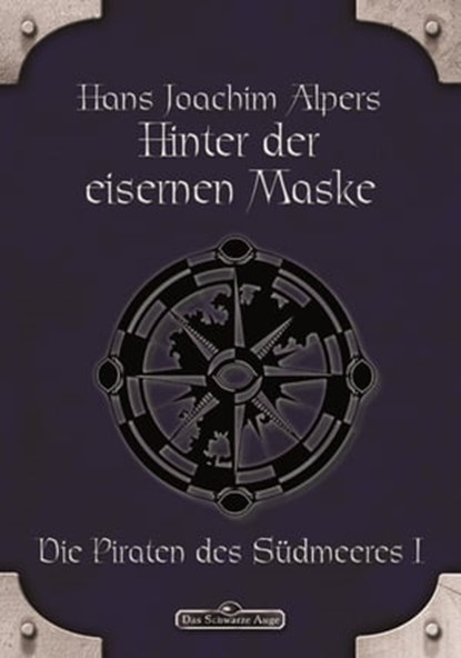 DSA 15: Hinter der Eisernen Maske, Hans-Joachim Alpers - Ebook - 9783868896312