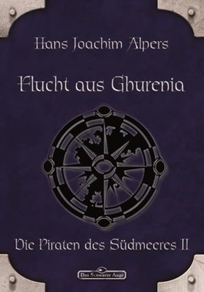 DSA 19: Flucht aus Ghurenia, Hans Joachim Alpers - Ebook - 9783868896329