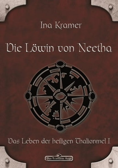 DSA 4: Die Löwin von Neetha, Ina Kramer - Ebook - 9783868896374