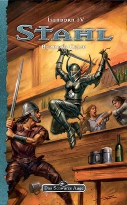 DSA 123: Isenborn 4 - Stahl, Bernard Craw - Ebook - 9783868898088