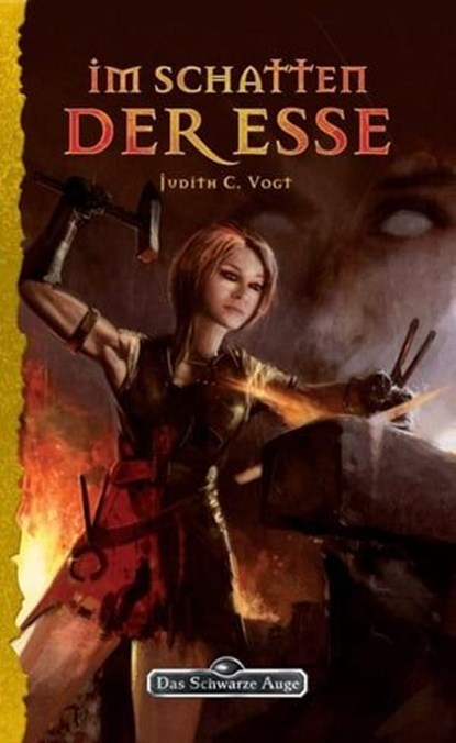 DSA 129: Im Schatten der Esse, Judith C. Vogt - Ebook - 9783868898231