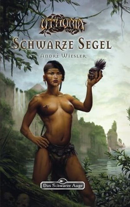 DSA 144: Die Rose der Unsterblichkeit 2 - Schwarze Segel, André Wiesler - Ebook - 9783868898576