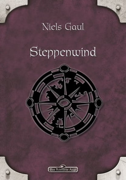 DSA 25: Steppenwind, Niels Gaul - Ebook - 9783868898781