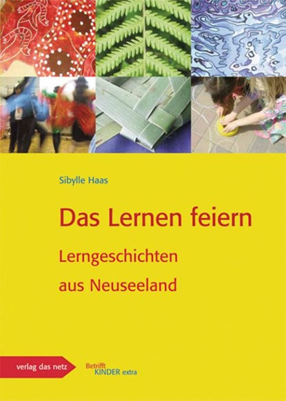 Das Lernen feiern, Sibylle Haas - Gebonden - 9783868920444