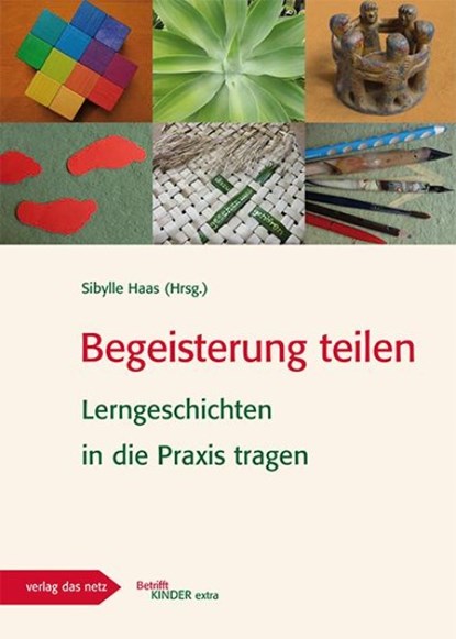 Begeisterung teilen, Sibylle Haas - Gebonden - 9783868921274