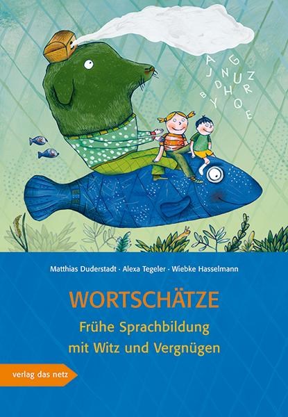 Wortschätze, Matthias Duderstadt ; Alexa Tegeler - Paperback - 9783868921359