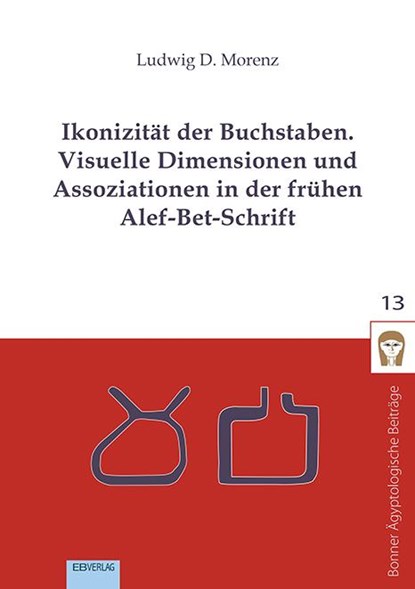 Ikonizität der Buchstaben, Ludwig D. Morenz - Paperback - 9783868934373