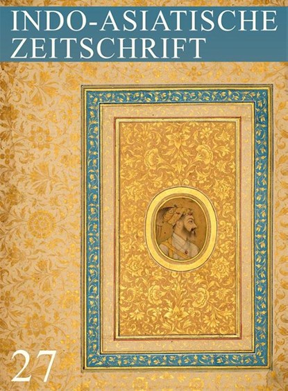 Heft 27: Indo-Asiatische Zeitschrift, Gesellschaft für indo-asiatische Kunst Berlin e. V. - Paperback - 9783868934540