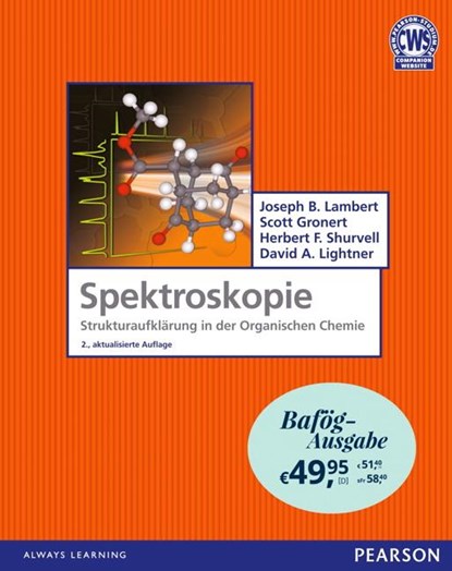 Spektroskopie - Bafög-Ausgabe, Joseph B. Lambert ; Scott Gronert ; Herbert F. Shurvell ; David A. Lightner - Gebonden - 9783868943290