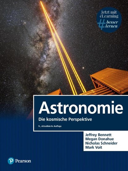 Astronomie, Jeffrey Bennett ; Megan Donahue ; Nicholas Schneider ; Mark Voit - Gebonden - 9783868943641