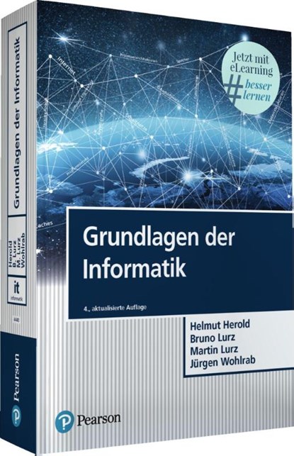 Grundlagen der Informatik, Bruno Lurz ; Helmut Herold ; Martin Lurz ; Jürgen Wohlrab - Paperback - 9783868944488