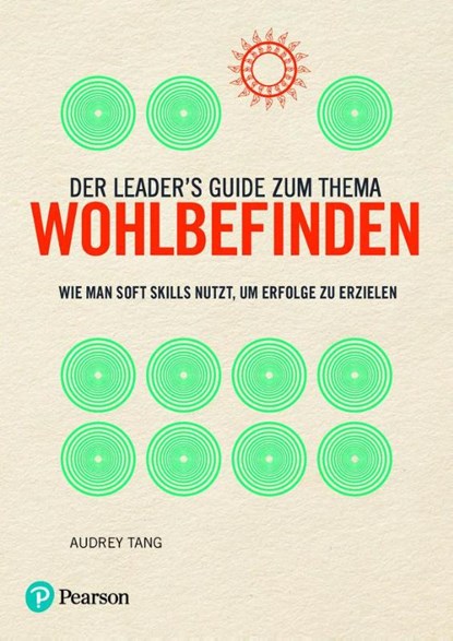 Der Leader's Guide zum Thema Wohlbefinden, Audrey Tang - Paperback - 9783868945997