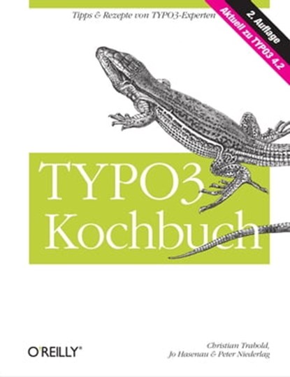 Typo3 Kochbuch, Christian Trabold ; Jo Hasenau ; Peter Niederlag - Ebook - 9783868990058