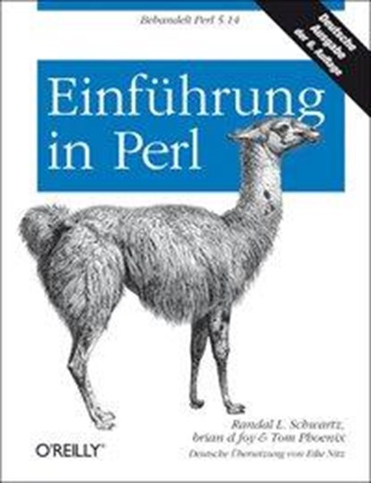 Einführung in Perl, Randal L. Schwartz ; Tom Phoenix ; Brian D. Foy - Gebonden - 9783868991451