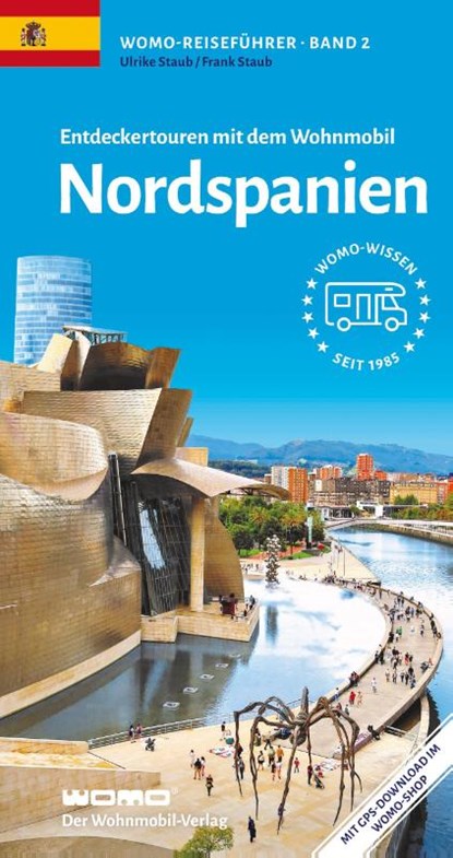Entdeckertouren mit dem Wohnmobil Nordspanien, Ulrike Staub ; Frank Staub - Paperback - 9783869030302