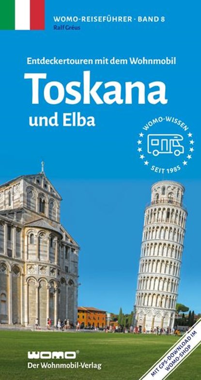 Entdeckertouren mit dem Wohnmobil Toskana und Elba, Ralf Gréus - Paperback - 9783869030869