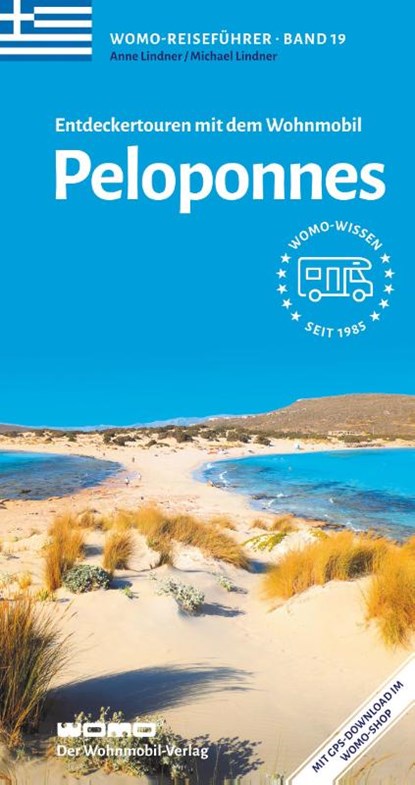 Entdeckertouren mit dem Wohnmobil Peloponnes, Anne Lindner ; Michael Lindner - Paperback - 9783869031989