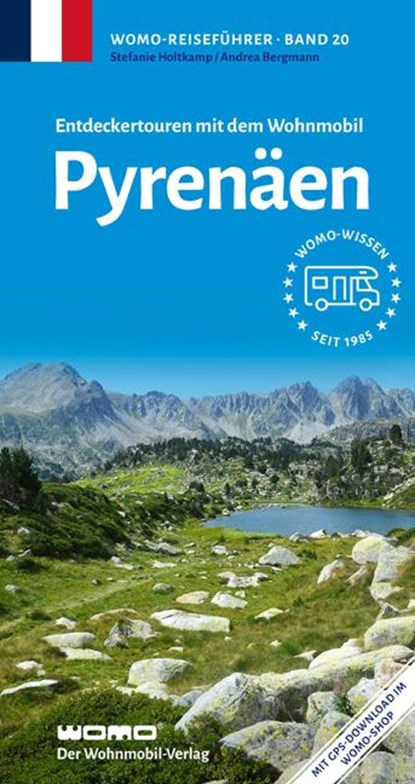 Entdeckertouren mit dem Wohnmobil Pyrenäen, Andrea Bergmann ; Stefanie Holtkamp - Paperback - 9783869032078