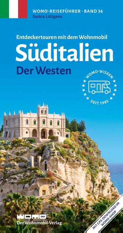 Entdeckertouren mit dem Wohnmobil Süditalien Der Westen, Saskia Lüttgens - Paperback - 9783869033662