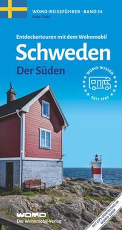 Entdeckertouren mit dem Wohnmobil Schweden, Anke Globi - Paperback - 9783869035482
